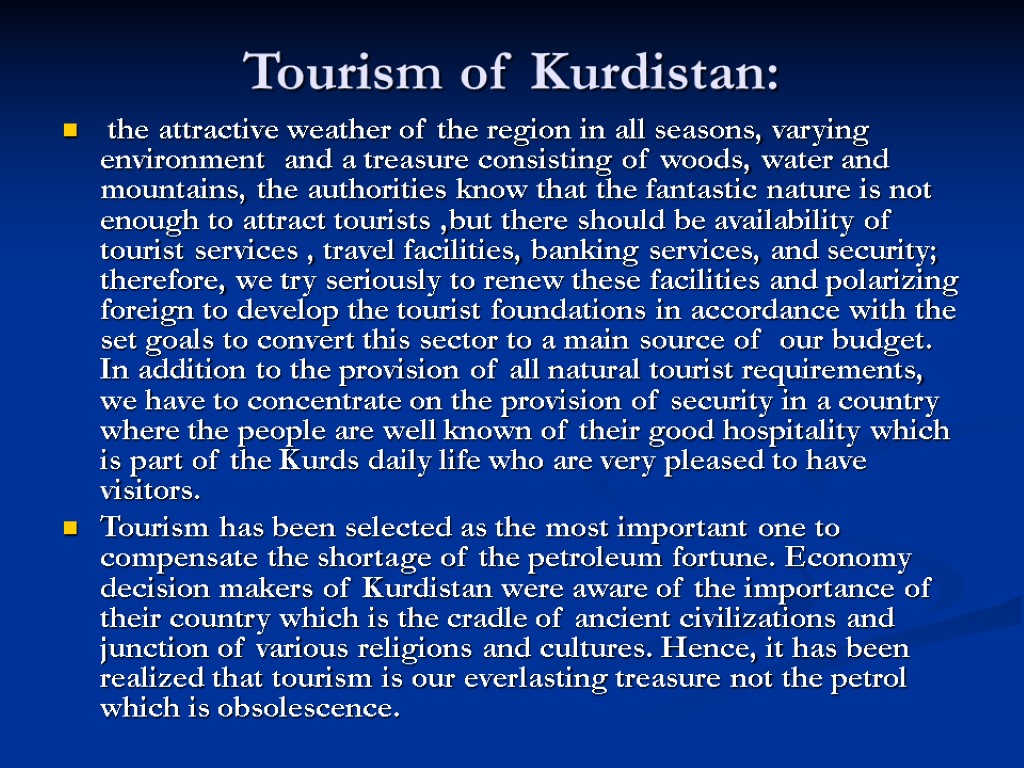 Tourism of Kurdistan: the attractive weather of the region in all seasons, varying environment